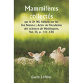 Mammifères collectés par le Dr WL Abbott sur les îles Natuna; Actes de l'Académie des sciences de Washington, Vol. III, p. 111-138