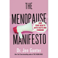 The Menopause Manifesto: Own Your Health with Facts and Feminism