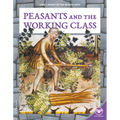 Peasants and the Working Class