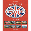 Cars of the Rootes Group: Hillman, Humber, Singer, Sunbeam, Sunbeam-Talbot