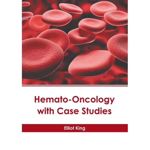 Hemato-Oncology with Case Studies