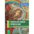 Freude der ewigen Entwicklung