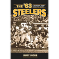 The '63 Steelers: A Renegade Team's Chase for Glory