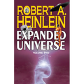 Robert A. Heinlein's Expanded Universe (Volume Two)