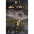 The Mindruler: A gripping tale of faith versus a devastating evil