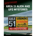 Area 51 Alien and UFO Mysteries