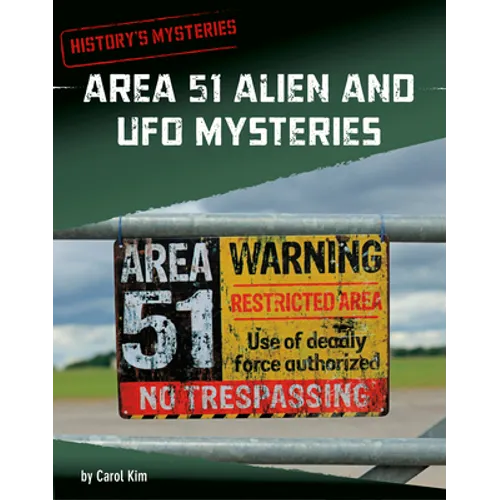 Area 51 Alien and UFO Mysteries