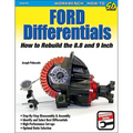Ford Differentials: Rebuild 8.8 & 9 Inch: How to Rebuild the 8.8 and 9-Inch