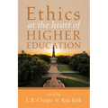 Ethics at the Heart of Higher Education