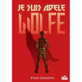 Je suis Adèle Wolfe