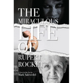 The Miraculous Life of Rupert Rocket