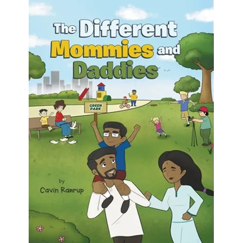 The Different Mommies and Daddies