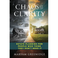 Chaos to Clarity: Estate Planning for People Who Think They Don't Need It