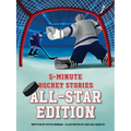 5-Minute Hockey Stories: All-Star Edition
