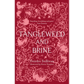 Tangleweed and Brine