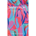 How to Have the Daughter-in-Law You've Always Dreamed Of