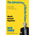 The Adventures of Herbie Cohen: World's Greatest Negotiator