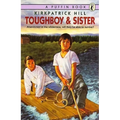 Toughboy and Sister