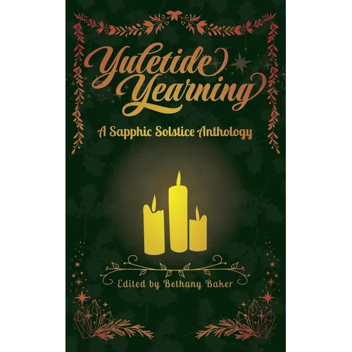 Yuletide Yearning: A Sapphic Solstice Anthology - Paperback
