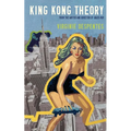 King Kong Theory. Virginie Despentes
