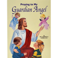 Praying to My Guardian Angel