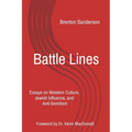 Battle Lines: Essays on Western Culture, Jewish Influence, and Anti-Semitism