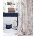 A Life in Fabric: Bring Colour, Pattern and Texture Into Your Home