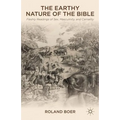 The Earthy Nature of the Bible: Fleshly Readings of Sex, Masculinity, and Carnality