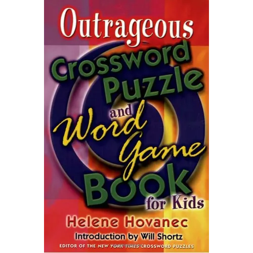 Outrageous Crossword Puzzle and Word Game Book for Kids - Paperback