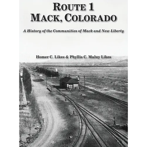 Route 1, Mack, Colorado