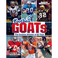 Football Goats: The Greatest Athletes of All Time