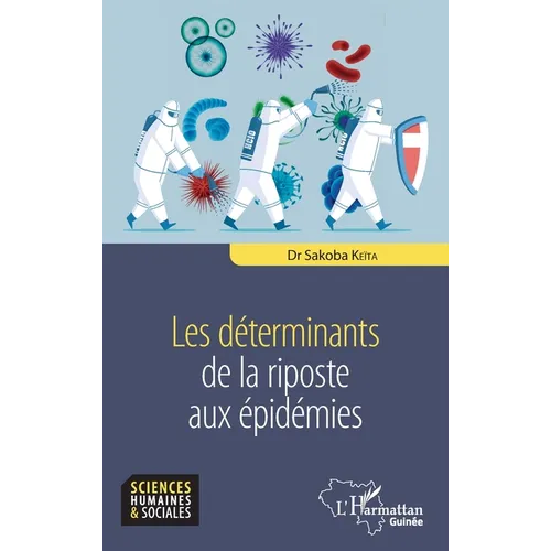 Les déterminants de la riposte aux épidémies