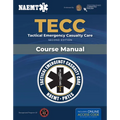 Tecc: Tactical Emergency Casualty Care: .
