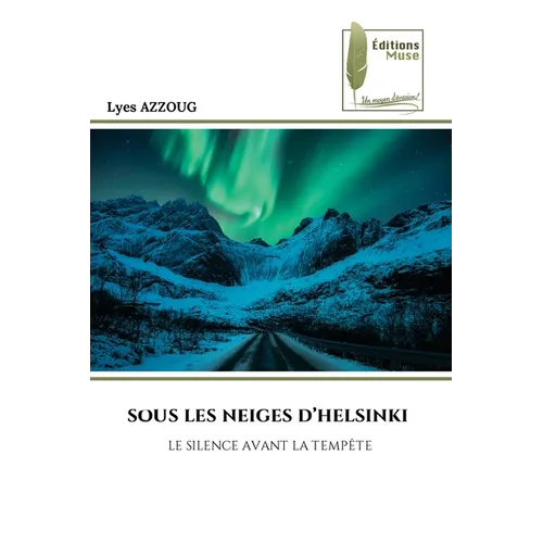 Sous Les Neiges d'Helsinki