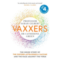 Vaxxers: The Inside Story of the Oxford Astrazeneca Vaccine and the Race Against the Virus