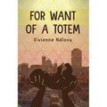 For Want of a Totem