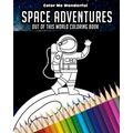 Space Adventures Out Of This World Coloring Book: 8"x10" (25cm x 20cm) Coloring Book Featuring Robots, Astronauts, Planets, Rockets, and Space Ships G