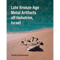 Late Bronze-Age Metal Artifacts Off Hahotrim, Israel
