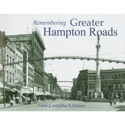 Remembering Greater Hampton Roads