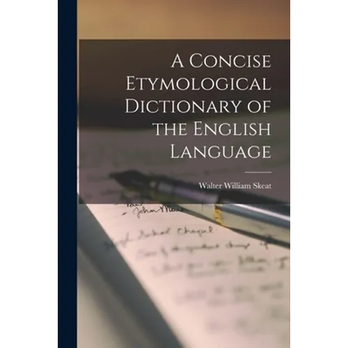 A Concise Etymological Dictionary of the English Language