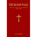 The Blood Walk