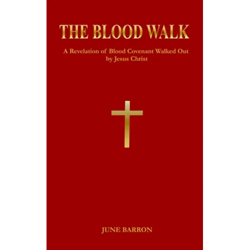 The Blood Walk