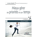 Mieux gérer ses priorités et son temps