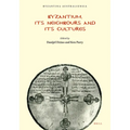 Byzantium, Its Neighbours and Its Cultures