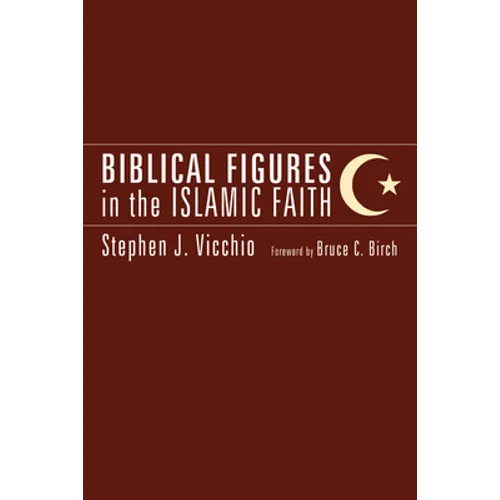 Biblical Figures in the Islamic Faith