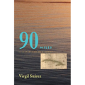 90 Miles: Selected and New Poems