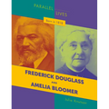Born in 1818: Frederick Douglass and Amelia Bloomer