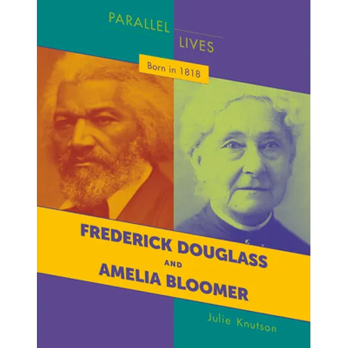 Born in 1818: Frederick Douglass and Amelia Bloomer