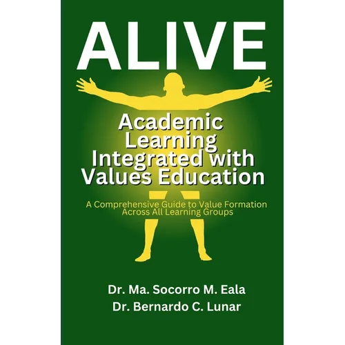 Alive: Academic Learning Integrated with Values Education