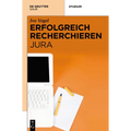 Erfolgreich recherchieren - Jura